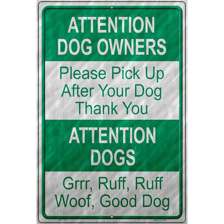 Dog Owners Metal Novelty Parking Sign 12" x 18" (LGP)