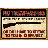 No Trespassing Metal Novelty Parking Sign P-1320 12" x 18" (LGP)