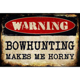 Bowhunting Metal Novelty Parking Sign 12" x 18" (LGP)