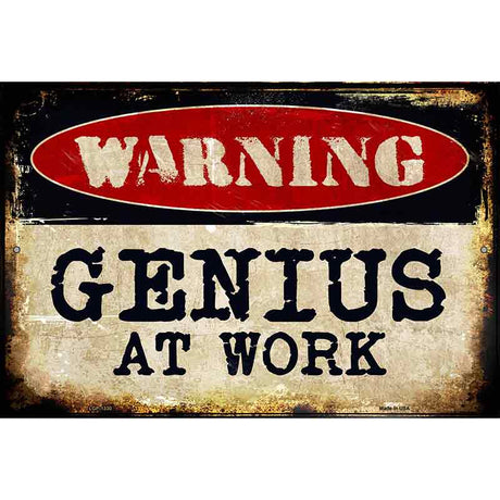 Genius At Work  Metal Novelty Parking Sign 12" x 18" (LGP)