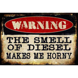 The Smell Of Diesel Metal Novelty Parking Sign 12" x 18" (LGP)