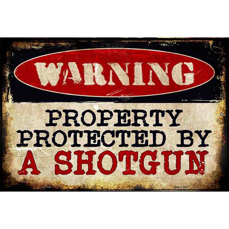 A Shotgun Metal Novelty Parking Sign 12" x 18" (LGP)