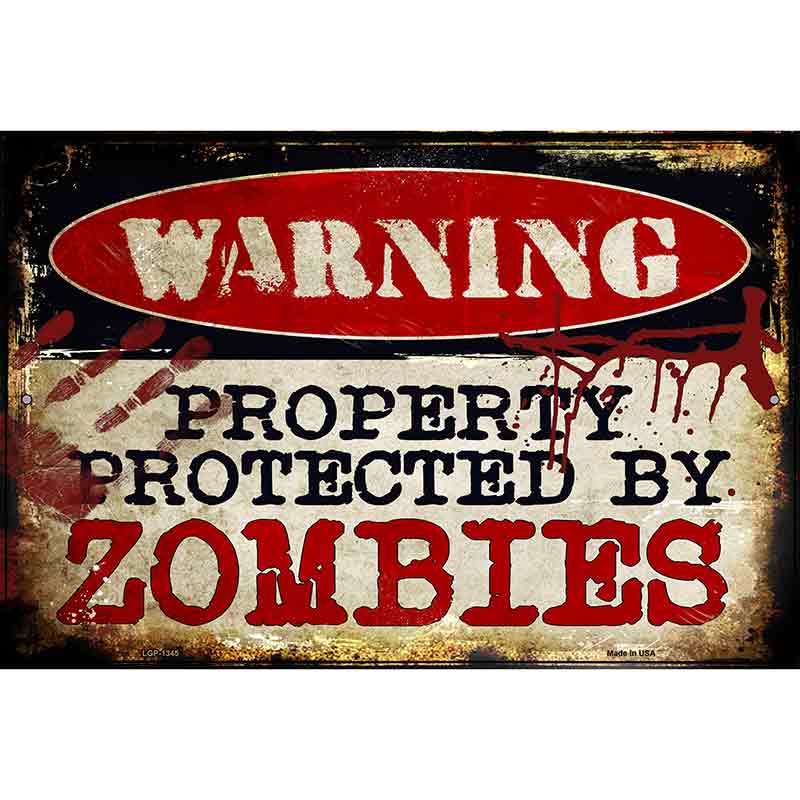 Zombies Metal Novelty Parking Sign 12" x 18" (LGP)