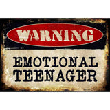 Emotional Teenager Metal Novelty Parking Sign 12" x 18" (LGP)