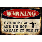 Ive Got Gas Metal Novelty Parking Sign 12" x 18" (LGP)