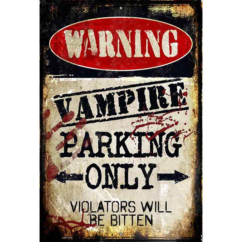 Vampire Parking Only Metal Novelty Parking Sign 12" x 18" (LGP)