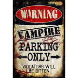 Vampire Parking Only Metal Novelty Parking Sign 12" x 18" (LGP)