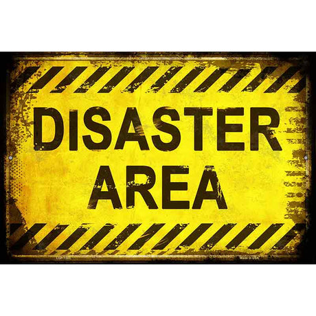 Disaster Area Metal Novelty Parking Sign 12" x 18" (LGP)