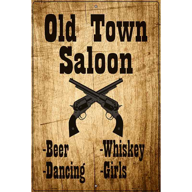 Old Town Saloon Metal Novelty Parking Sign 12" x 18" (LGP)