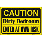 Caution Dirty Bedroom Metal Novelty Parking Sign 12" x 18" (LGP)