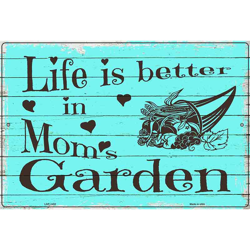 Moms Garden Metal Novelty Parking Sign 12" x 18" (LGP)