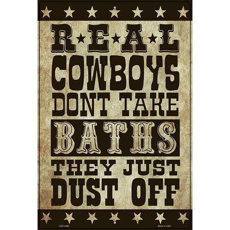 Real Cowboys Dust Off Metal Novelty Parking Sign 12" x 18" (LGP)