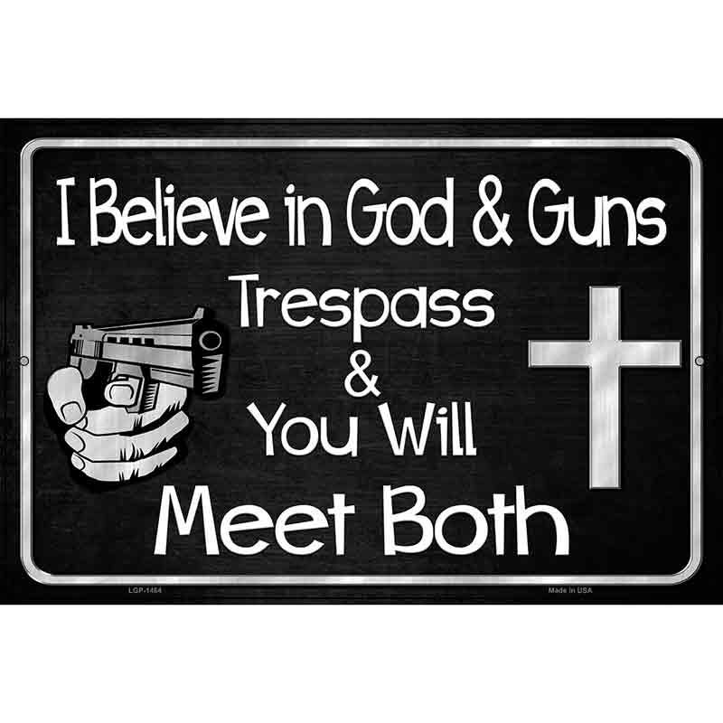 God And Guns Metal Novelty Parking Sign 12" x 18" (LGP)