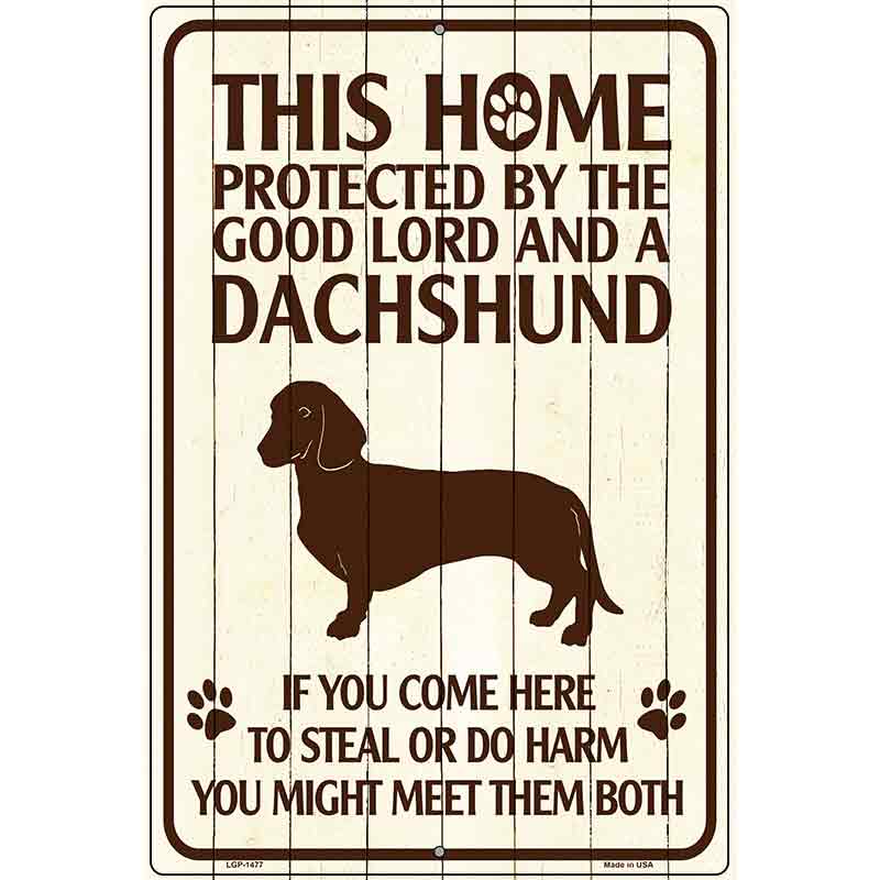 Dachshund Protected Metal Novelty Parking Sign 12" x 18" (LGP)