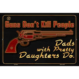 Guns Dont Kill People Metal Novelty Parking Sign 12" x 18" (LGP)