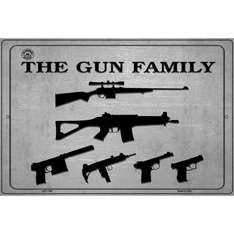 The Gun Family Metal Novelty Parking Sign 12" x 18" (LGP)