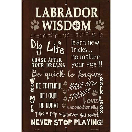 Labrador Wisdom Metal Novelty Parking Sign 12" x 18" (LGP)