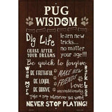 Pug Wisdom Metal Novelty Parking Sign 12" x 18" (LGP)