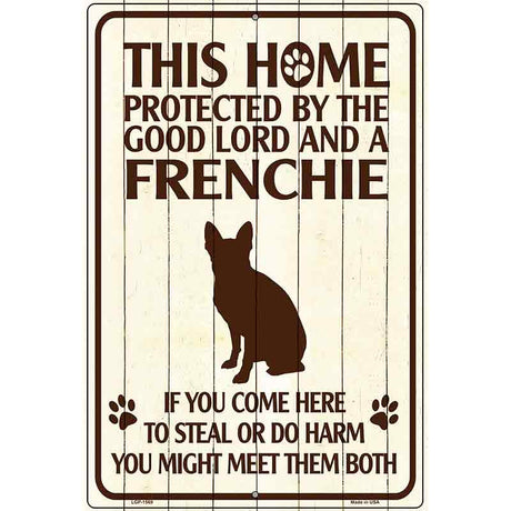 Frenchie Protected Metal Novelty Parking Sign 12" x 18" (LGP)