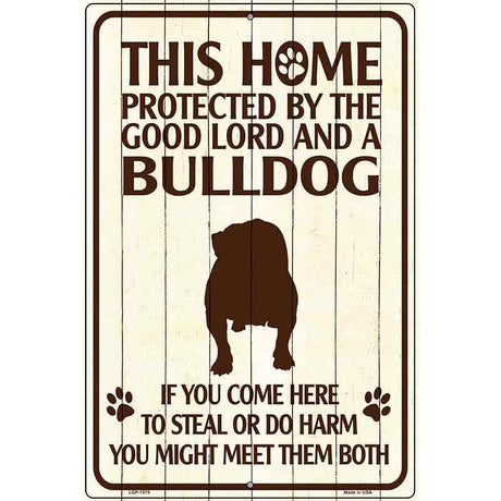 Bulldog Protected Metal Novelty Parking Sign 12" x 18" (LGP)