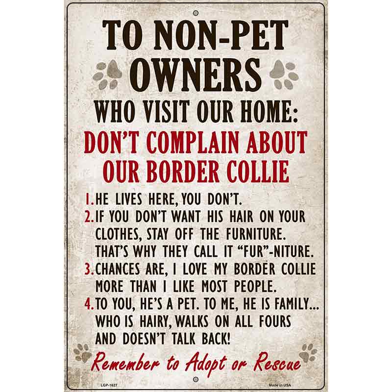 Non-Pet Owners Border Collie Parking Sign Metal Novelty 12" x 18" (LGP)