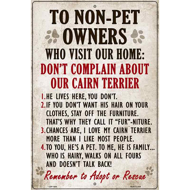 Non-Pet Owners Cairn Terrier Parking Sign Metal Novelty 12" x 18" (LGP)