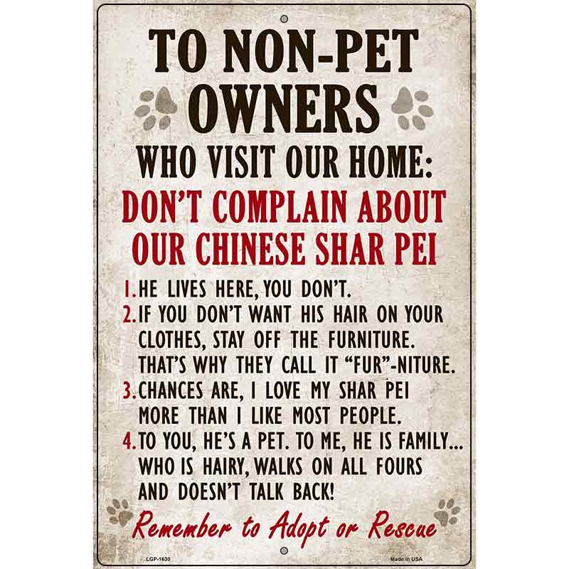 Non-Pet Owners Chinese Shar Pei Parking Sign Metal Novelty 12" x 18" (LGP)