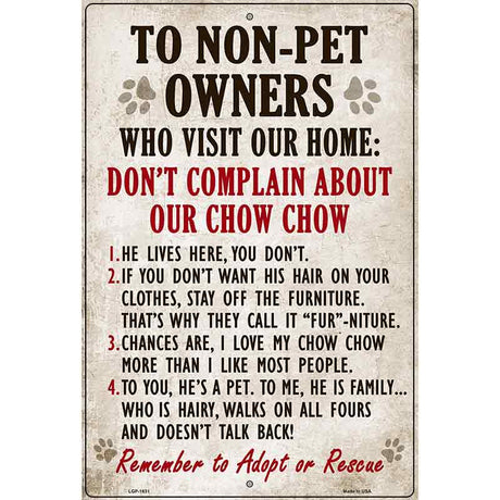 Non-Pet Owners Chow Chow Parking Sign Metal Novelty 12" x 18" (LGP)