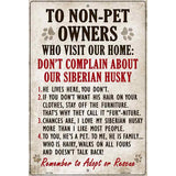 Non-Pet Owners Siberian Husky Parking Sign Metal Novelty 12" x 18" (LGP)