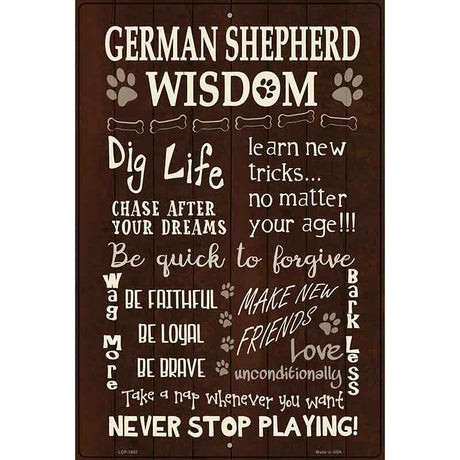 German Shepherd Wisdom Metal Novelty Parking Sign 12" x 18" (LGP)