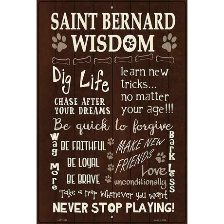 Saint Bernard Wisdom Parking Sign Metal Novelty 12" x 18" (LGP)