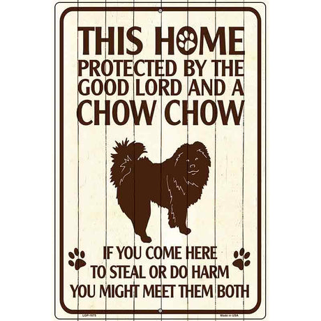 This Home Protected By A Chow Chow Parking Sign Metal Novelty 12" x 18" (LGP)