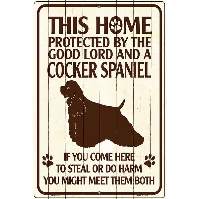 This Home Protected By A Cocker Spaniel Parking Sign Metal Novelty 12" x 18" (LGP)