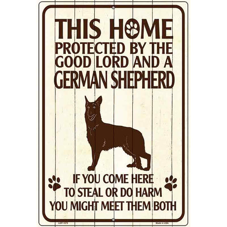 This Home Protected By A German Shepherd Parking Sign Metal Novelty 12" x 18" (LGP)