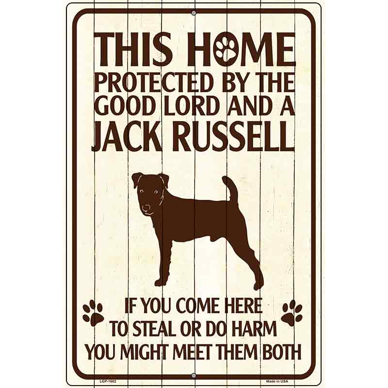 This Home Protected By A Jack Russell Parking Sign Metal Novelty 12" x 18" (LGP)