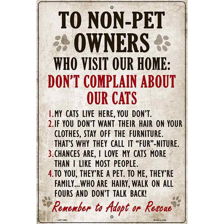 Non-Pet Owners Our Cats Parking Sign Metal Novelty 12" x 18" (LGP)