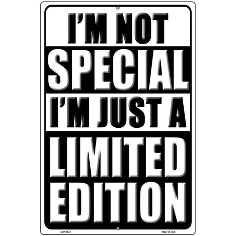 Im Not Special Novelty Parking Sign 12" x 18" (LGP)