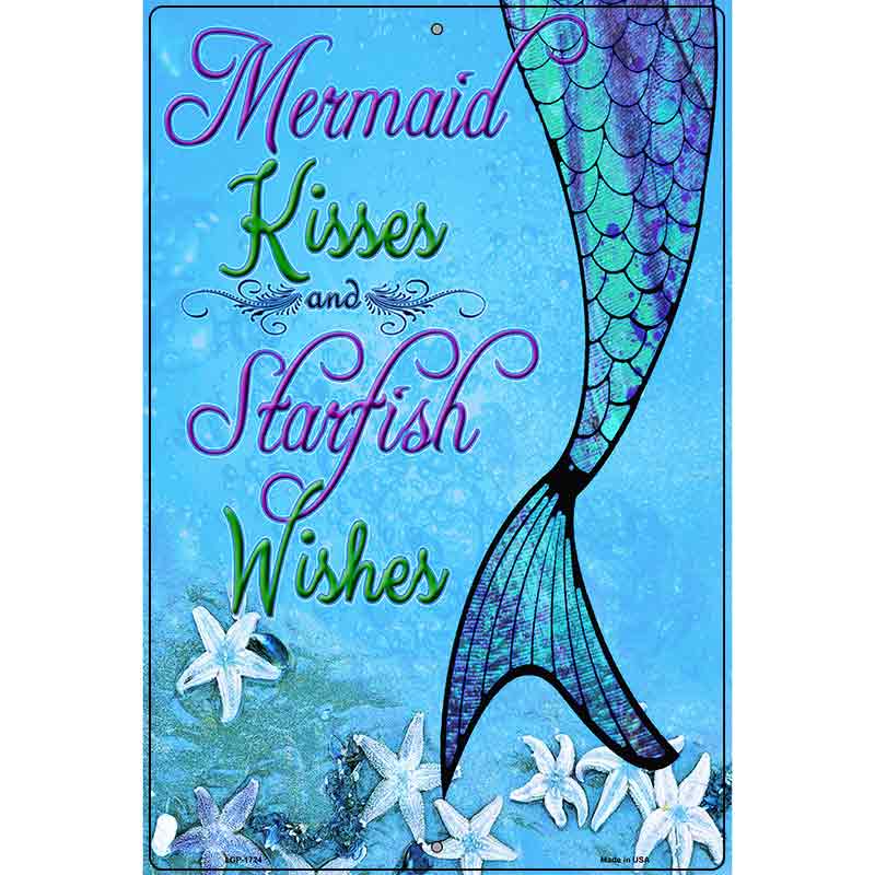 Mermaid Kisses and Starfish Wishes Novelty Parking Sign 12" x 18" (LGP)