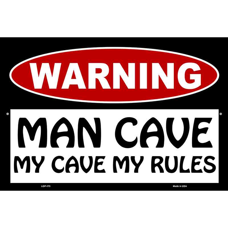 Man Cave Alcohol Tobacco Firearms Metal Novelty Parking Sign 12" x 18" (LGP)