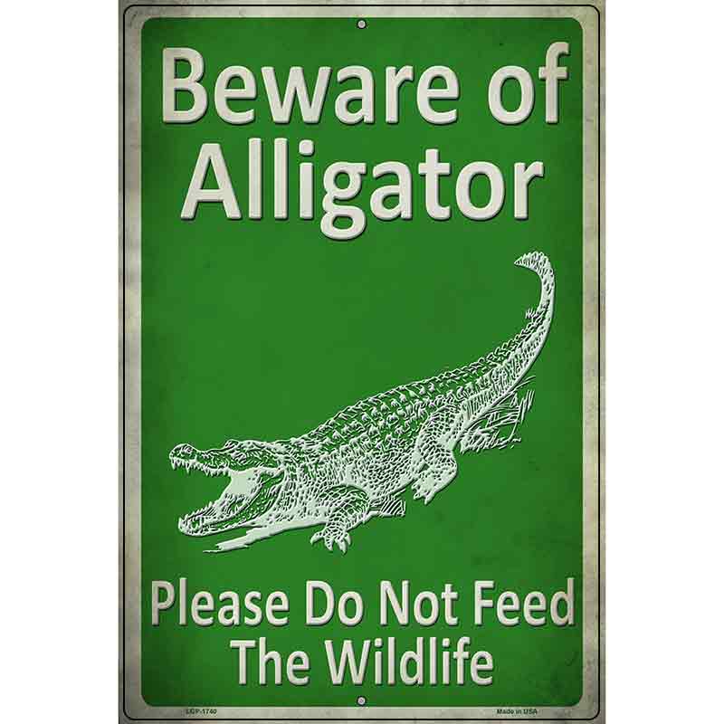 Beware of Alligators Dont Feed Novelty Parking Sign 12" x 18" (LGP)