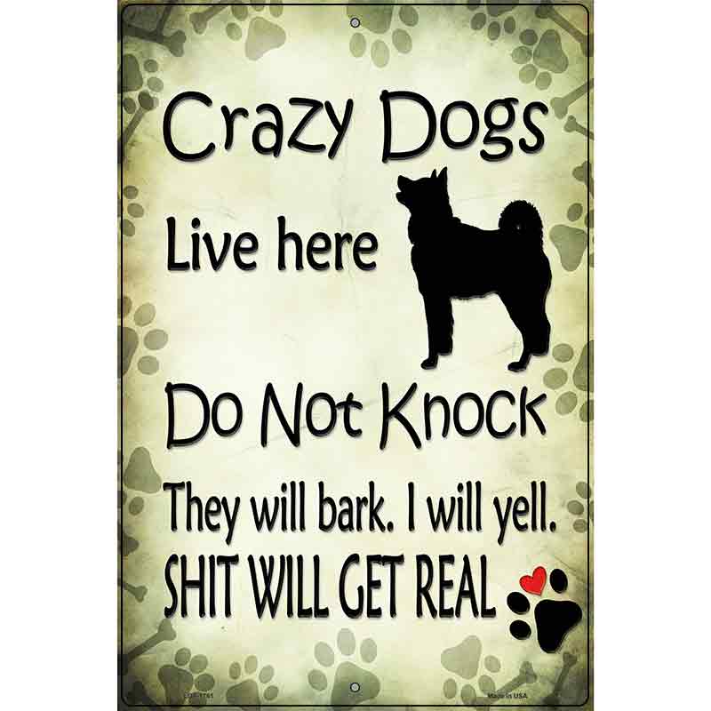 Crazy Dog Will Bark Novelty Parking Sign 12" x 18" (LGP)