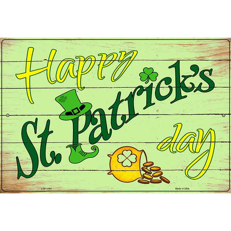 Happy St Patricks Day Novelty Parking Sign 12" x 18" (LGP)