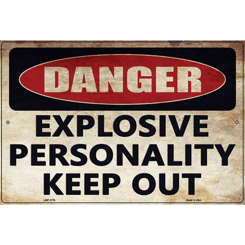 Explosive Personality Novelty Parking Sign 12" x 18" (LGP)