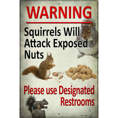 Squirrels Will Attack Novelty Parking Sign 12" x 18" (LGP)