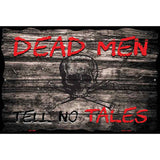 Dead Men Tell No Tales Parking Sign 12" x 18" (LGP)