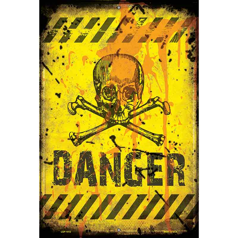 Danger with Skulls Parking Sign 12" x 18" (LGP)