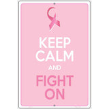 Keep Calm Fight On Metal Novelty Parking Sign 12" x 18" (LGP)