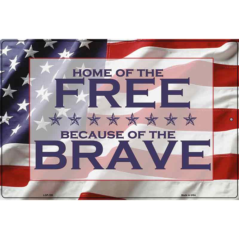 American Flag Free Brave Metal Novelty Parking Sign 12" x 18" (LGP)