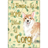 Not A Home Without A Corgi Novelty Parking Sign 12" x 18" (LGP)