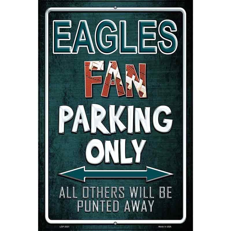 Eagles Metal Novelty Parking Sign 12" x 18" (LGP)